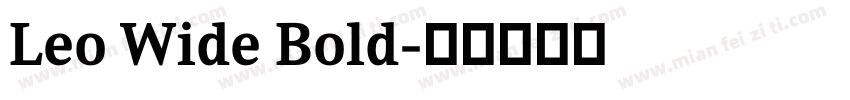 Leo Wide Bold字体转换